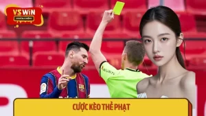 Cược Kèo Thẻ Phạt VSWIN - Dự Đoán Trận HOT, Dễ Trúng Đậm